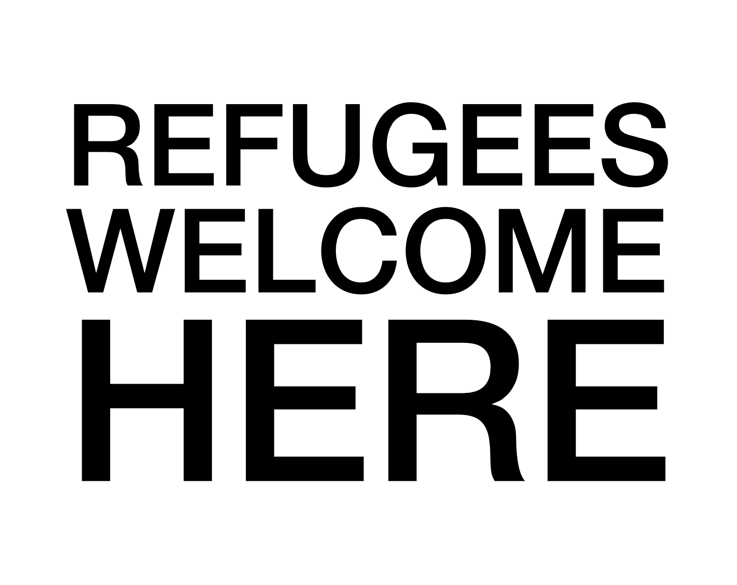 Text saying, 'Refugees welcome here'